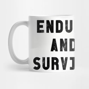 Endure and Survive | The Last of Us Mug